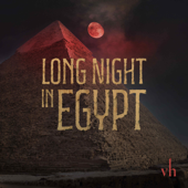Long Night in Egypt - Violet Hour Media