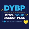 Ditch Your Backup Plan artwork