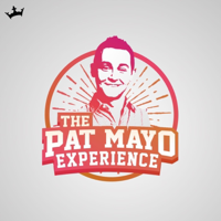 Pat Mayo Experience podcast