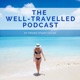 The Well-Travelled Podcast