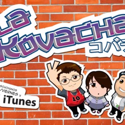 La Kovacha -Anime y Manga-