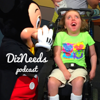 DizNeeds: Disney Special Needs Travel Information podcast