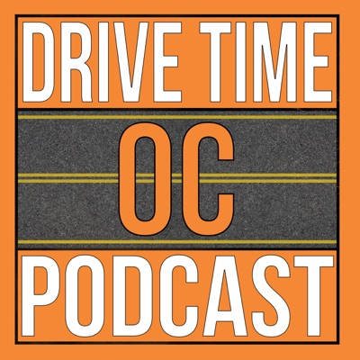 Drive Time OC Drive Time OC