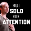 How I Sold Your Attention with Travis Chambers artwork
