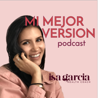 Mi Mejor Versión podcast