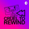 CRUEL2REWIND: A Funny Movie Podcast artwork