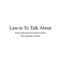 Law-ts To Talk About