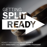 Getting Split Ready with Marya Carey Pleasant and Doug Katz podcast