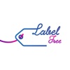 Label Free: "To live your best life, live label free."  artwork