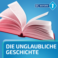 Die unglaubliche Geschichte podcast