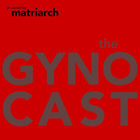 The Gynocast podcast