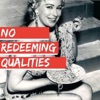 No Redeeming Qualities artwork