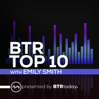 BTR Top 10 BTR Top 10