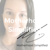 Motherhood Simplified - Krista Lockwood