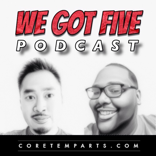 We Got Five