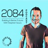 2084 - Building A Better Future w/ Stephen Szucs artwork