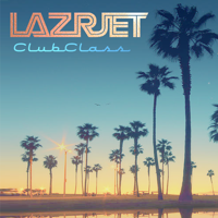 Lazrjet Club Class Podcast podcast