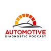 Automotive Diagnostic Podcast artwork