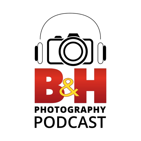Artwork for B&H Photography Podcast