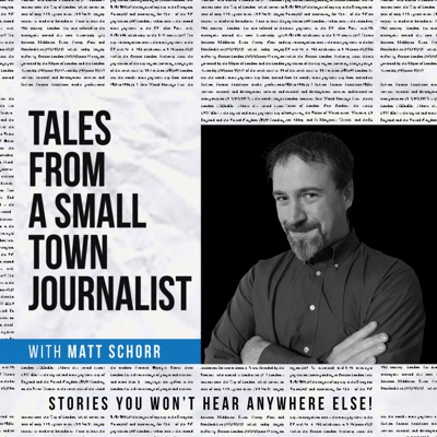 Tales from a Small Town Journalist Tales from a Small Town Journalist