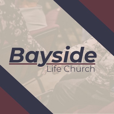Bayside Life Church Bayside Life Church
