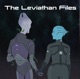 The Leviathan Files Season 4 Episode 9: I Can’t Believe The Leviathans Fucked In This One