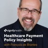 Signify Health | Healthcare Payment Policy Insights artwork
