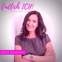 Endlich ICH! podcast