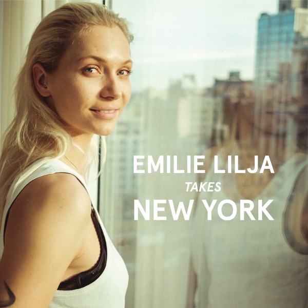 Emilie Lilja Takes New York