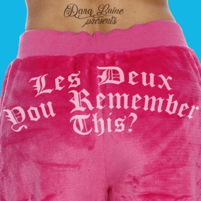 Les Deux You Remember This? Les Deux You Remember This?
