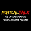 MusicalTalk - The UK's Independent Musical Theatre Podcast artwork