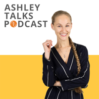 Ashley Talks podcast
