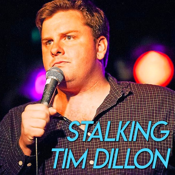 Stalking Tim Dillon image
