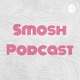 Smosh Podcast