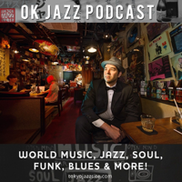 OK Jazz Episode #84 - Interview with Baye McNeil