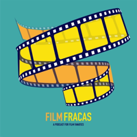 Film Fracas podcast
