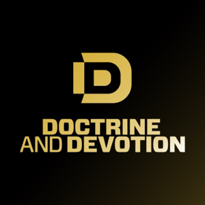 Doctrine and Devotion podcast