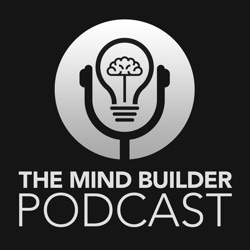 The Mind Builder Podcast- Amer Kamra