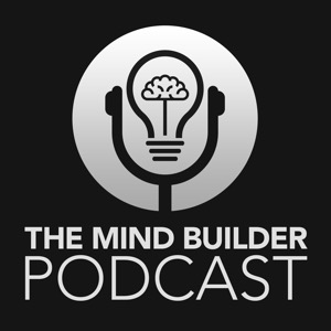 The Mind Builder Podcast- Amer Kamra