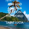 Jon and Antonia Take On The World: Saint Lucia artwork