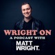 Wright On with Matt Wright