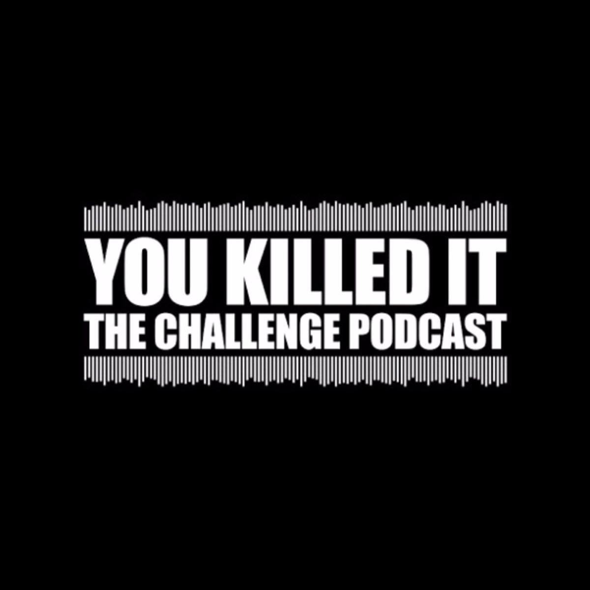 You Killed It – Podcast – Podtail