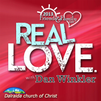 Real Love | 2013 Friends & Family Day podcast