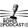 On The Ropes Wrestling Podcast artwork
