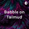Daf Yomi: Babble on Talmud  artwork