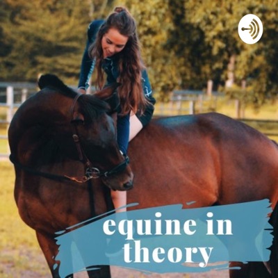 Equine In Theory Equine In Theory