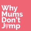 Why Mums Don't Jump artwork