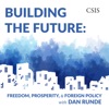 Building the Future: Freedom, Prosperity, and Foreign Policy with Dan Runde artwork