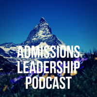 ALP: The Admissions Leadership Podcast podcast