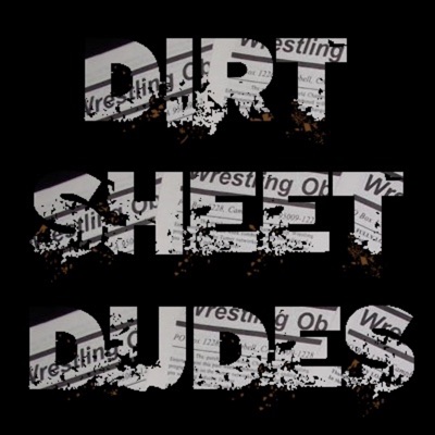Dirt Sheet Dudes Dirt Sheet Dudes